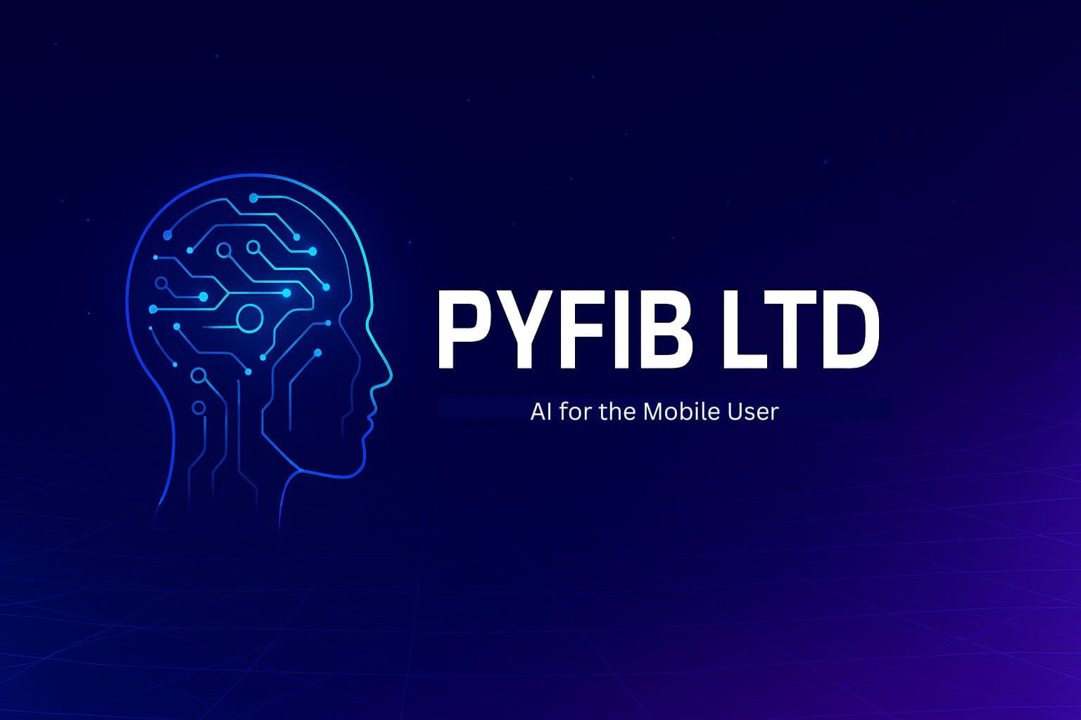 The Future of AI: How Pyfib Ltd Is Bringing Intelligent Innovation to Your Pocket